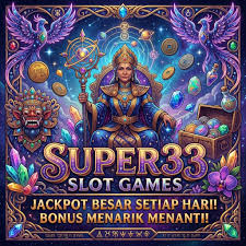 SUPER33 - Jelajahi Dunia Slot Online Penuh Kejutan dan Keseruan